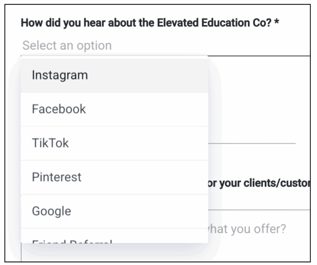 Drop down menu contact form example for asking leads what marketing platform the business was found through.